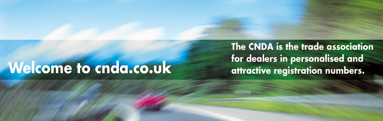 The CNDA is the trade association for dealers in personalised and attractive registration numbers